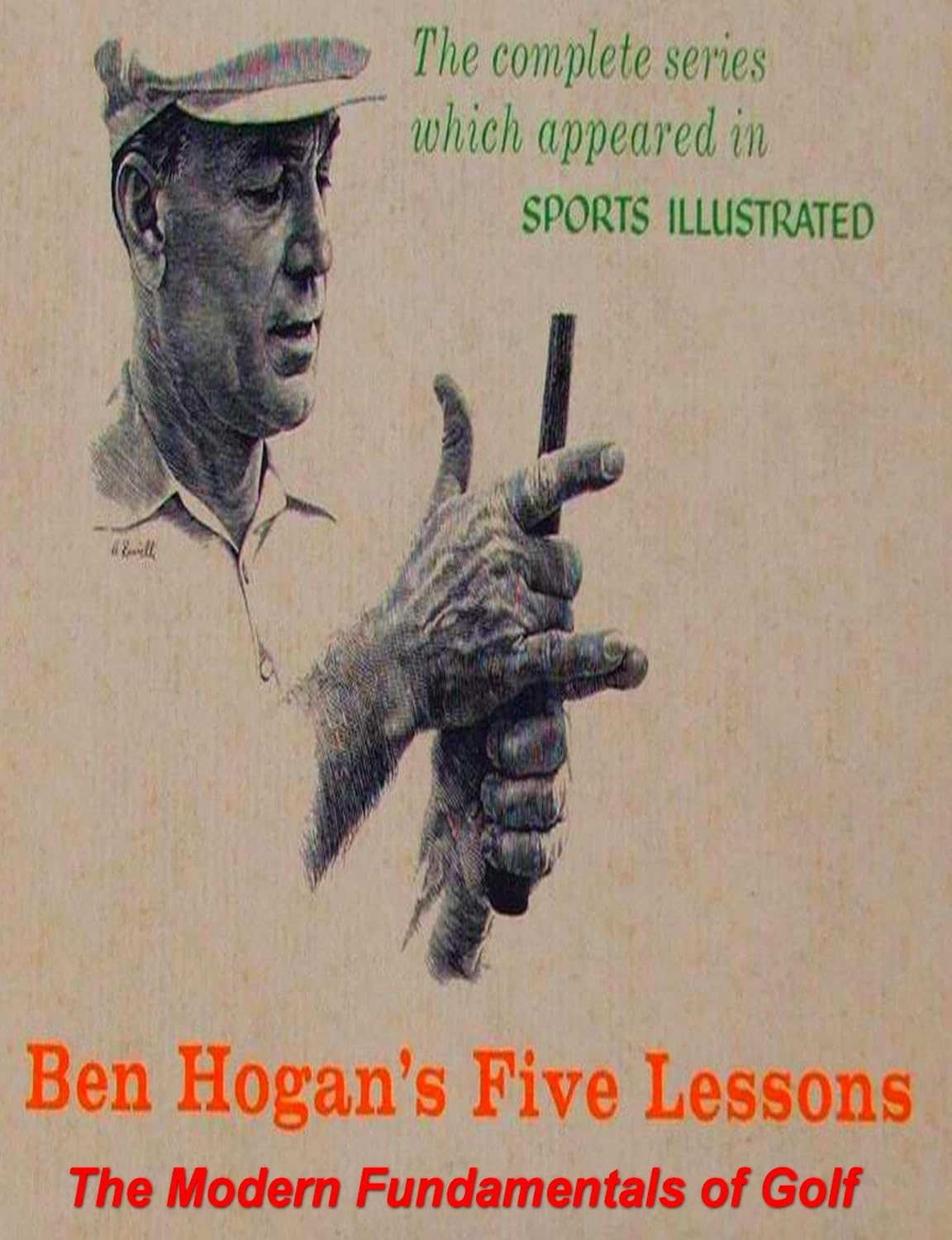Ben Hogan's Five Lessons: The Modern Fundamentals of Golf (English Edition)