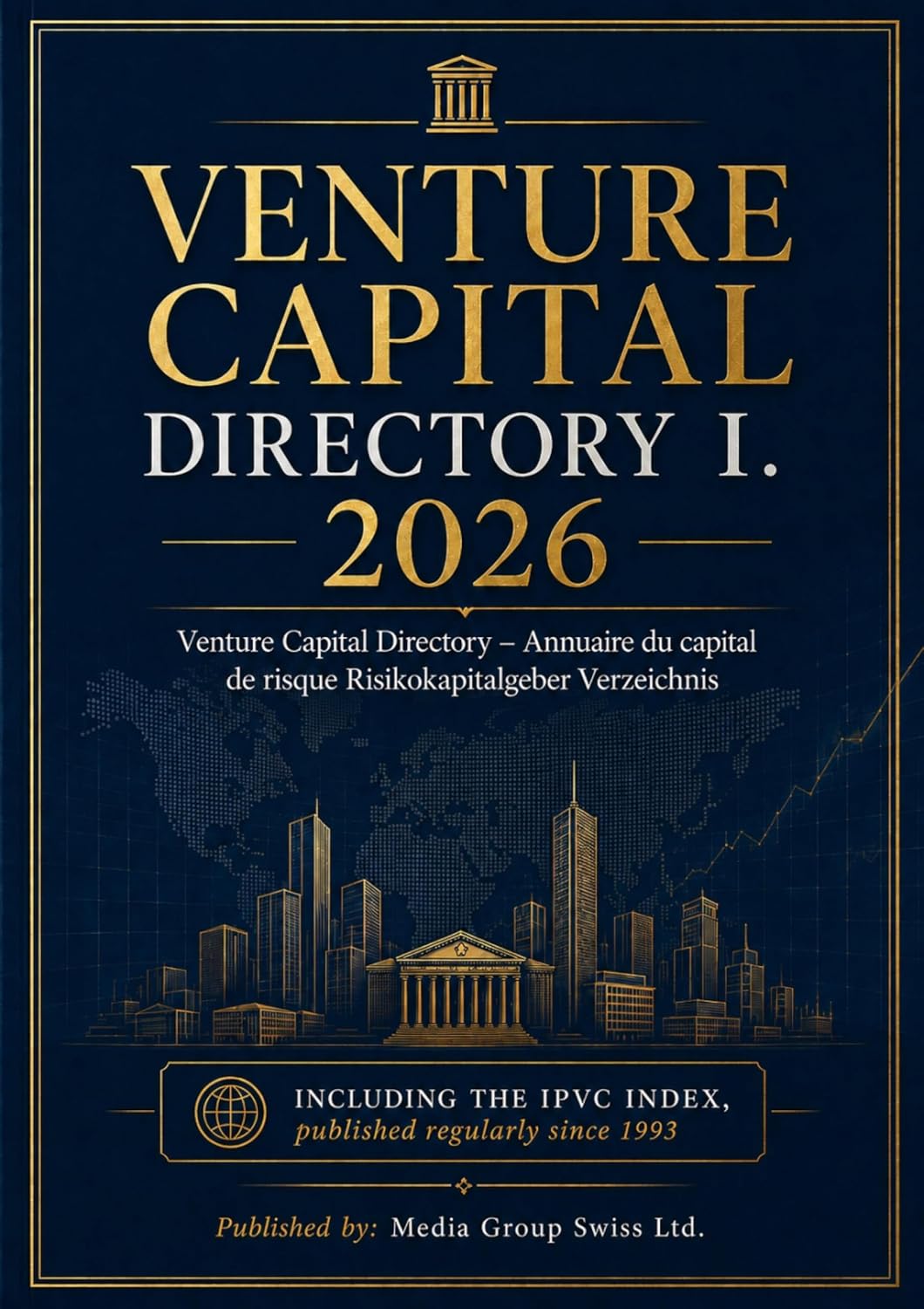 Venture Capital Directory I. 2026: Venture Capital Directory - Annuaire du capital de risque Risikokapitalgeber Verzeichnis (English Edition) baixar o livro de graça