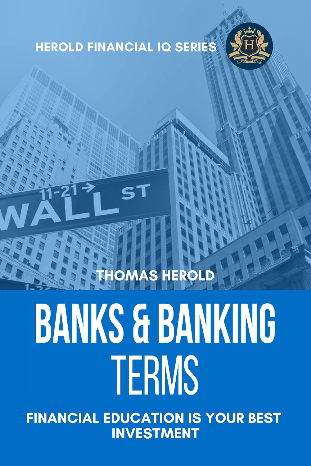 ler totalmente Banks & Banking Terms - Financial Education Is Your Best Investment (Financial IQ Series Book 8) (English Edition)