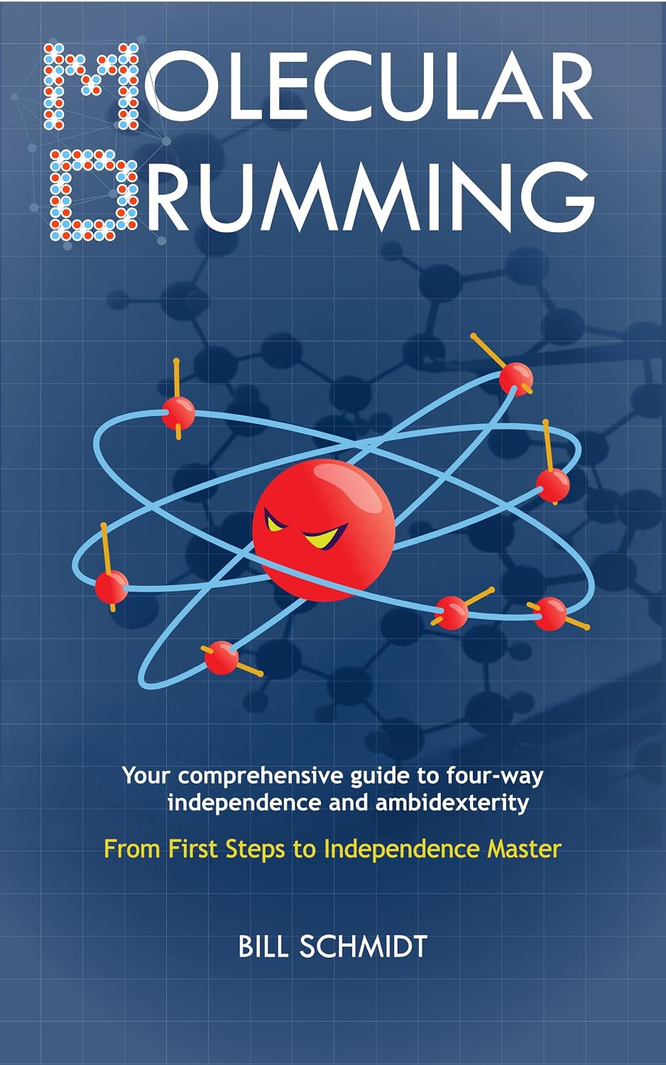 ler totalmente Molecular Drumming: Your comprehensive guide to four-way independence and ambidexterity (English Edition)