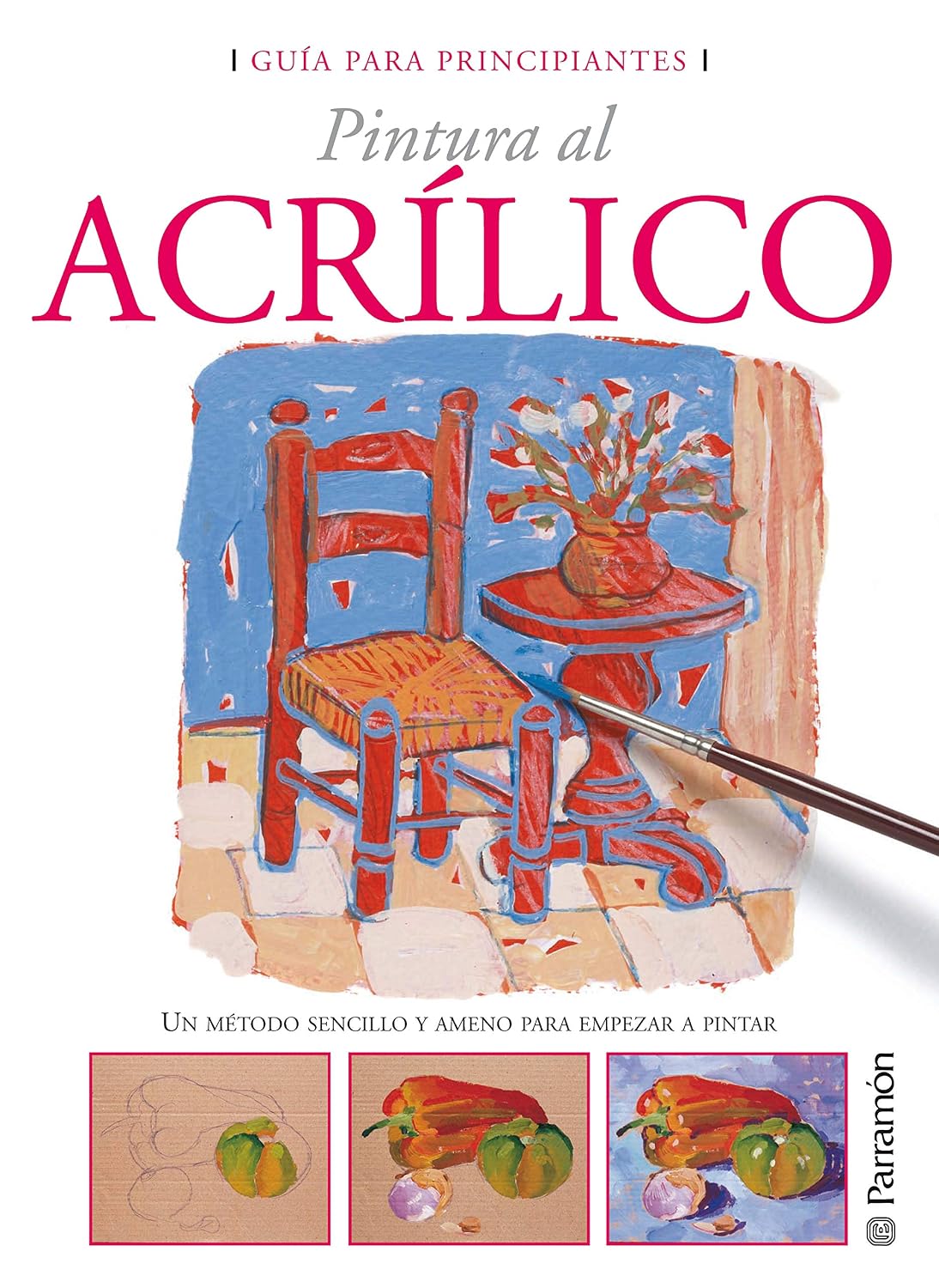 ler totalmente Guía para principiantes. Pintura al acrílico (Guías para principiantes) (Spanish Edition)