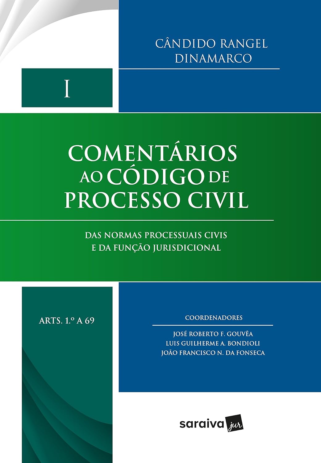 capítulo por capítulo baixar Comentários ao Código de Processo Civil - 1ª Edição 2018: Das normas processuais civis e da função jurisdicional - Arts. 1 a 69