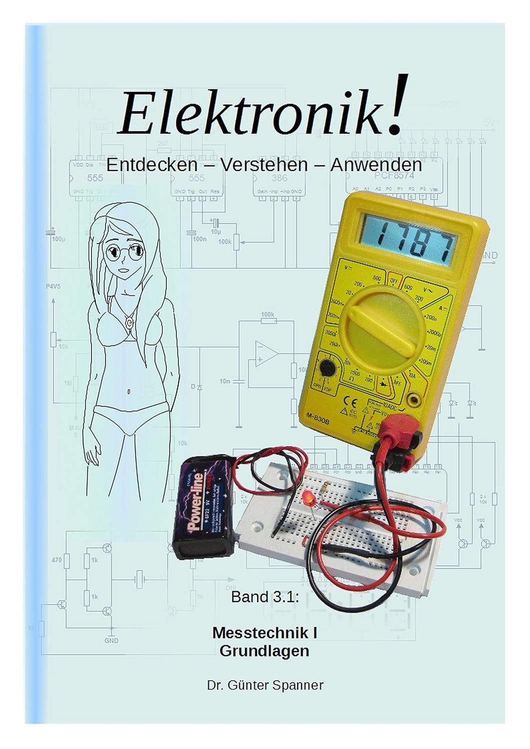 capítulo por capítulo baixar Elektronik!: Entdecken - Verstehen - Anwenden (Messtechnik I - Grundlagen 1) (German Edition)