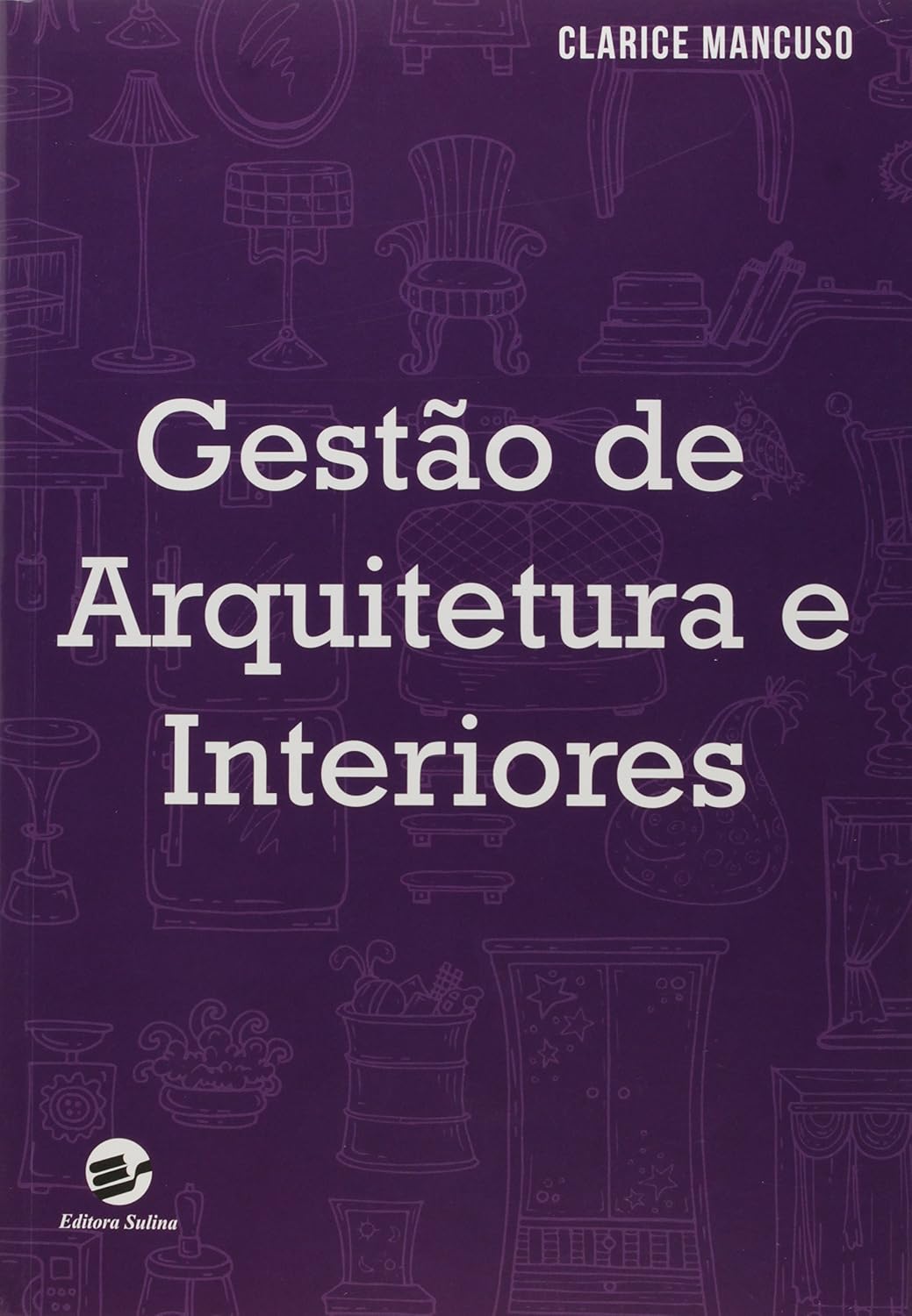 Gestão de Arquitetura e Interiores baixar livro de graça