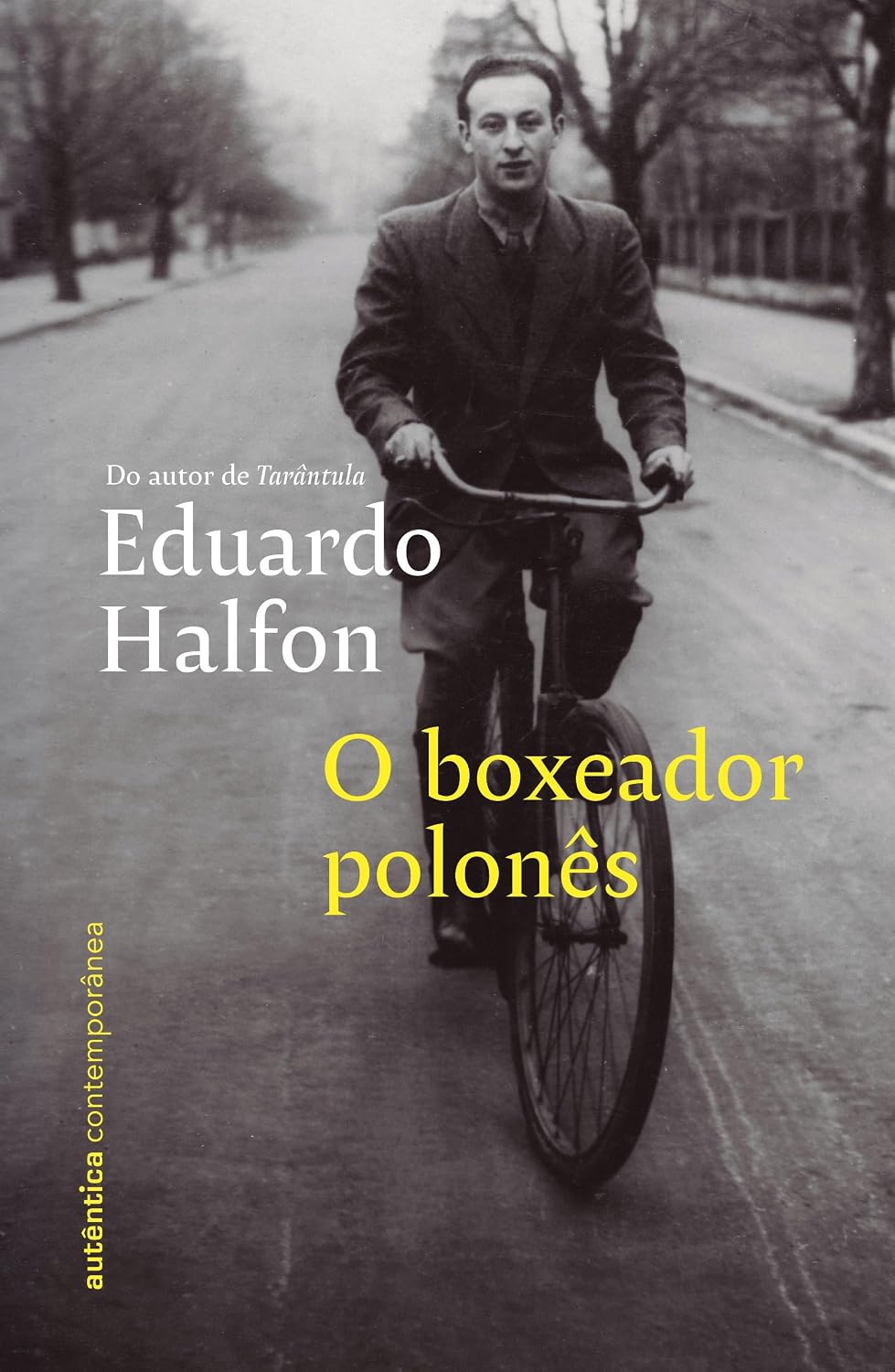 O boxeador polonês (do mesmo autor de Tarântula)