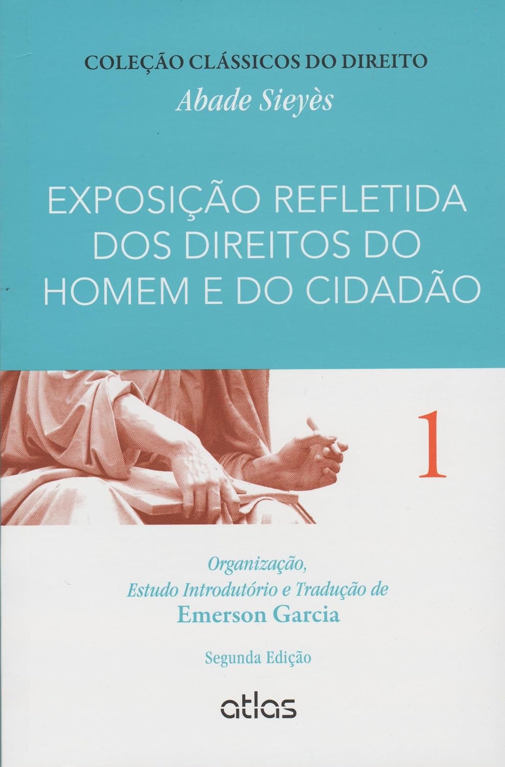 EXPOSIÇÃO REFLETIDA DOS DIREITOS DO HOMEM E DO CIDADÃO - Vol. 1 - 2ª Edição 2015: Volume 1 baixar livro de graça