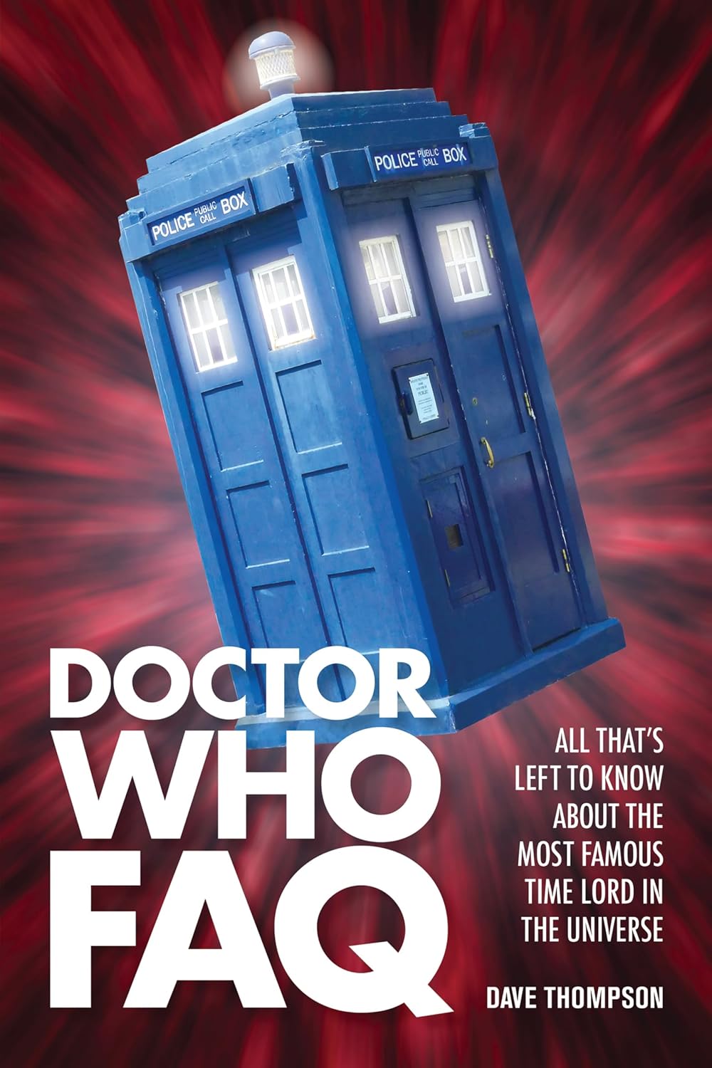 capítulo por capítulo baixar Doctor Who FAQ: All That's Left to Know About the Most Famous Time Lord in the Universe (English Edition)