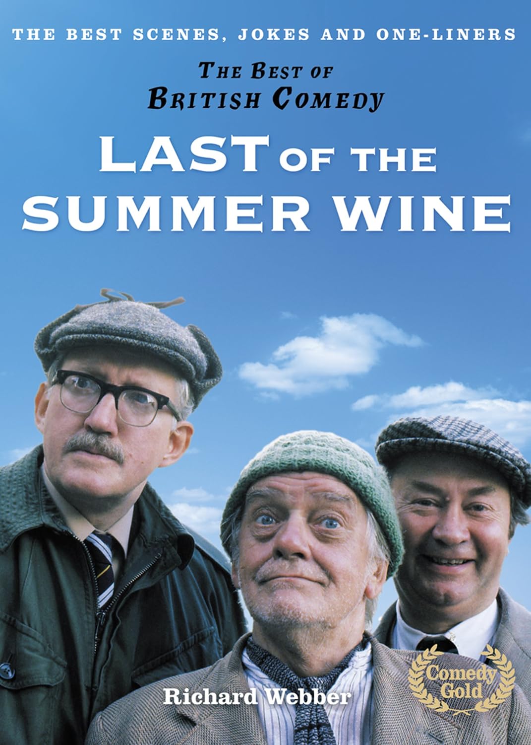 capítulo por capítulo baixar Last of the Summer Wine: An Illustrated Guide to the Queen's Favourite Show with Classic Gags (The Best of British Comedy) (English Edition)