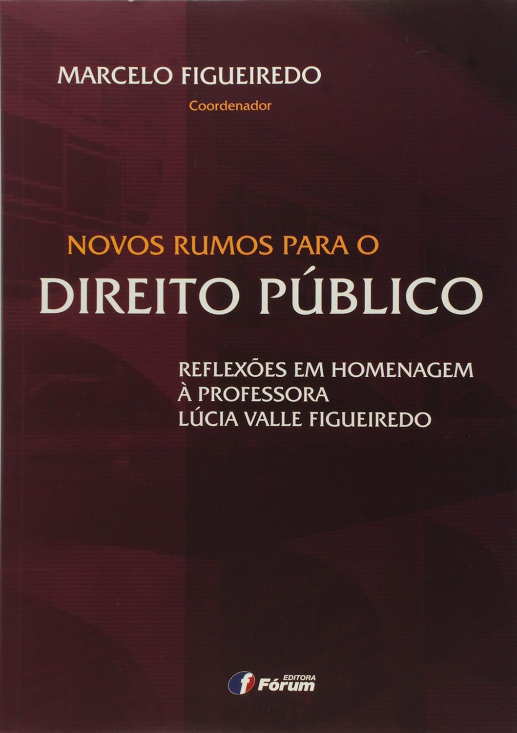 capítulo por capítulo baixar Novos rumos para o direito público - reflexões em homenagem à professora Lucia Valle Figueiredo
