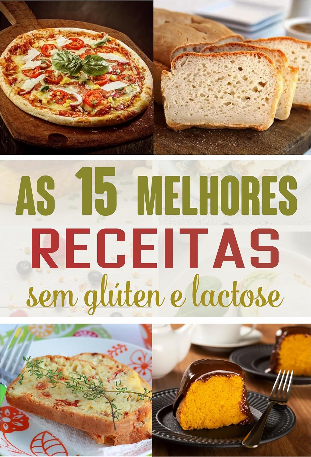 capítulo por capítulo baixar As 15 Melhores Receitas sem Glúten e Lactose: Para Celíacos