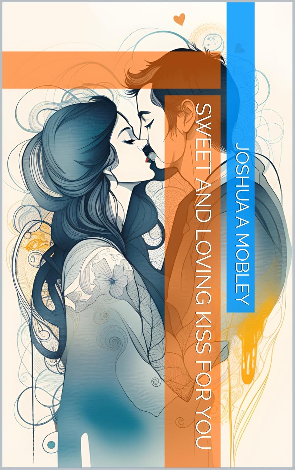 ler totalmente Sweet And Loving Kiss For You (English Edition)