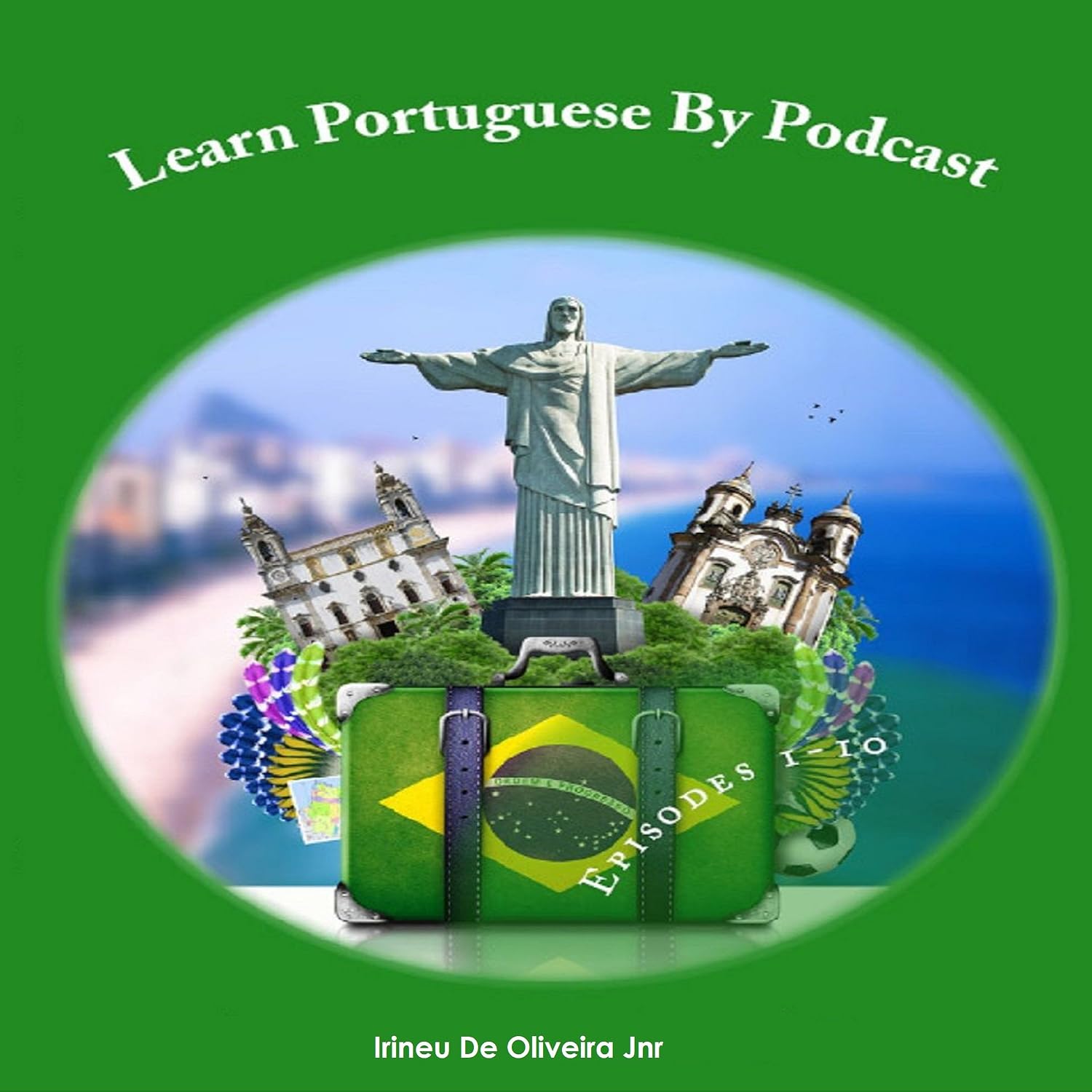 capítulo por capítulo baixar Learn Portuguese By Podcast: Episodes 1-10