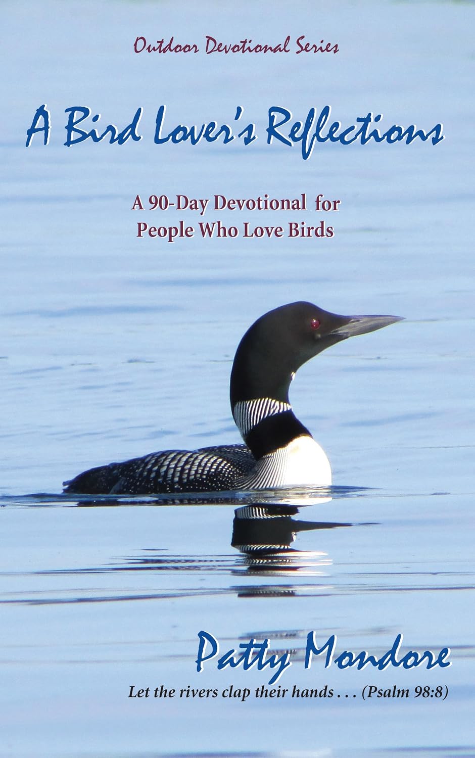A Bird Lover's Reflections: A 90-Day Devotional for People Who Love Birds (Reflections Series) (English Edition) baixar o livro de graça