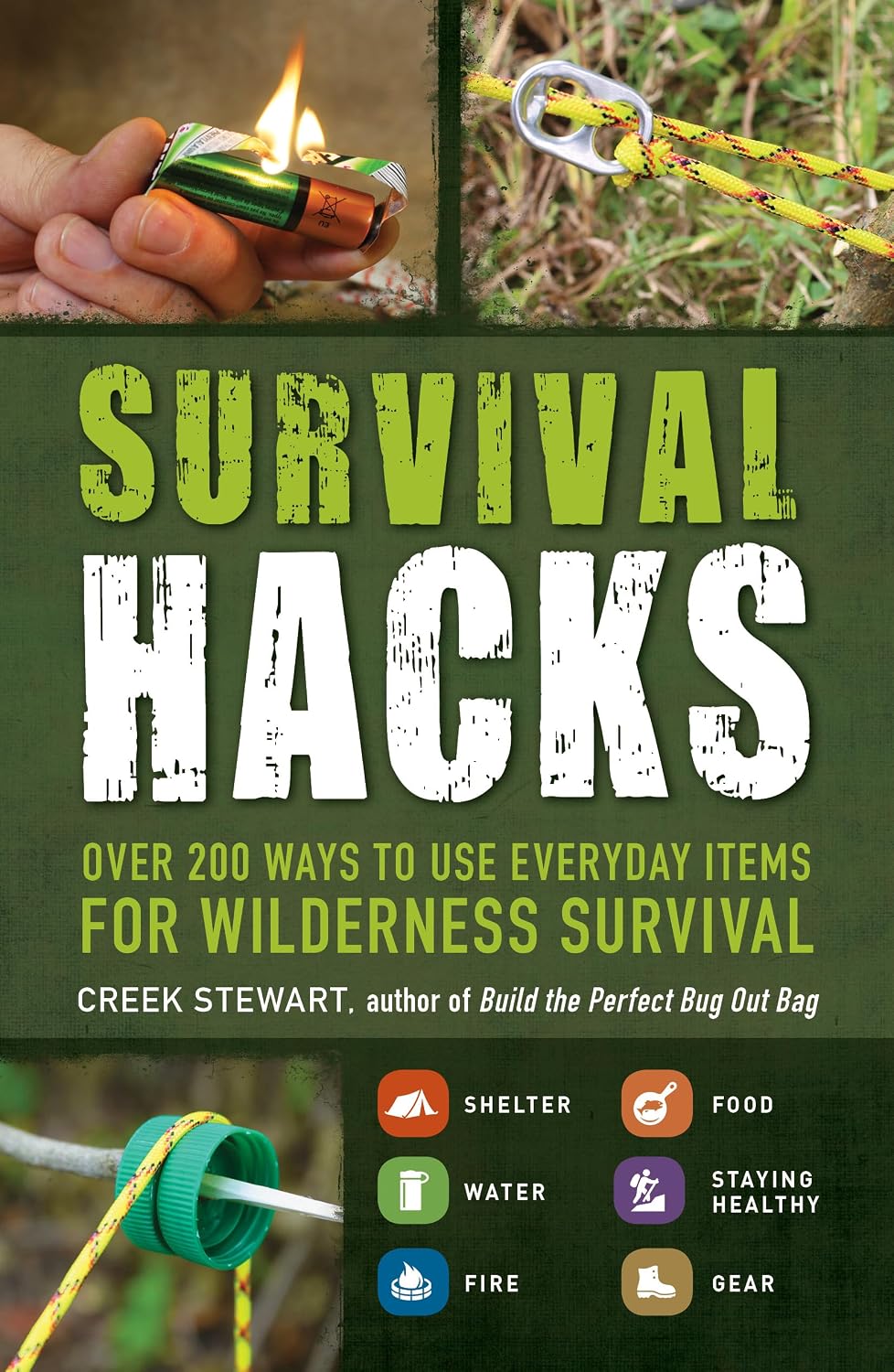 ler totalmente Survival Hacks: Over 200 Ways to Use Everyday Items for Wilderness Survival