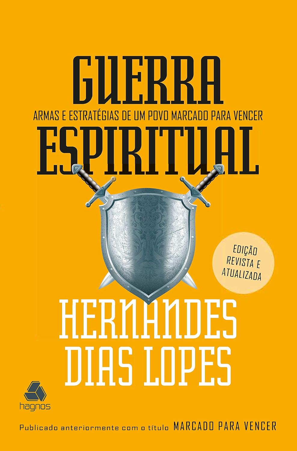 Guerra Espiritual: Armas e estratégias de um povo marcado para vencer baixar livro de graça