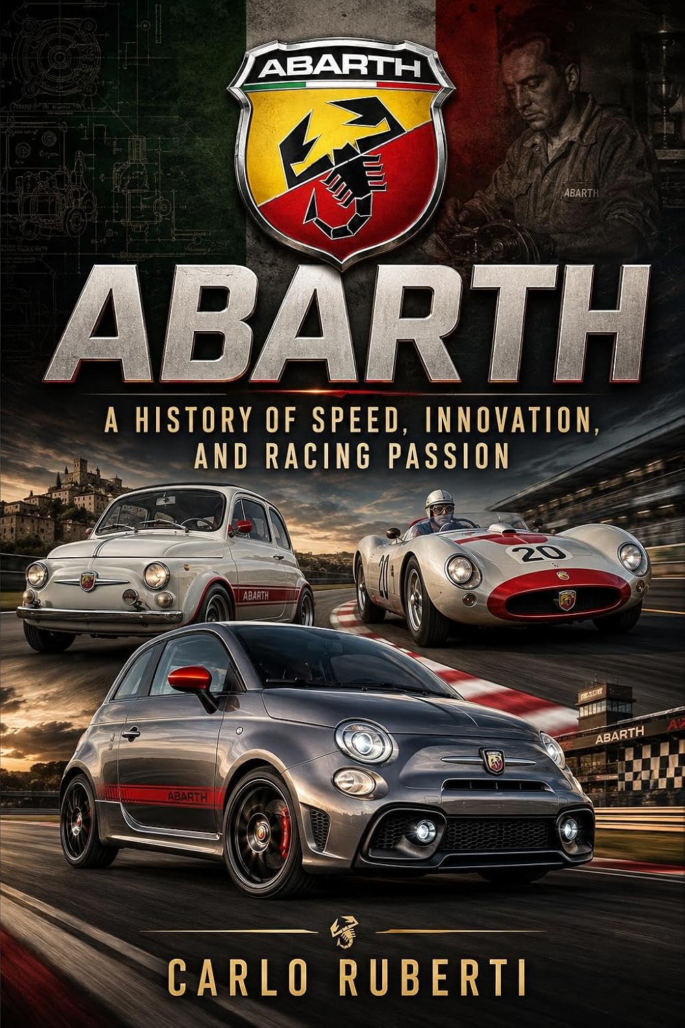Abarth A History of Speed (English Edition)