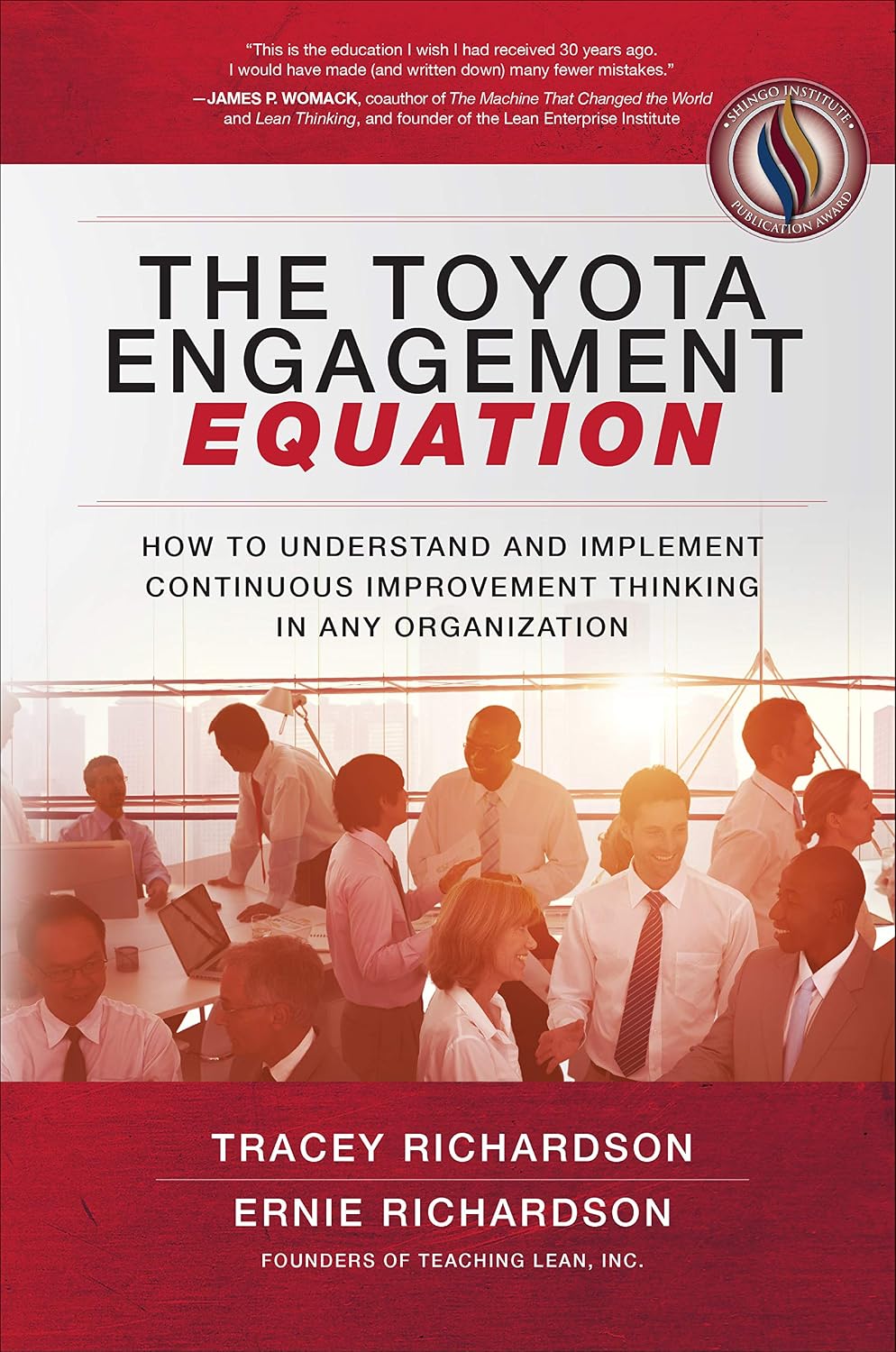 The Toyota Engagement Equation: How to Understand and Implement Continuous Improvement Thinking in Any Organization (English Edition) baixar o livro de graça