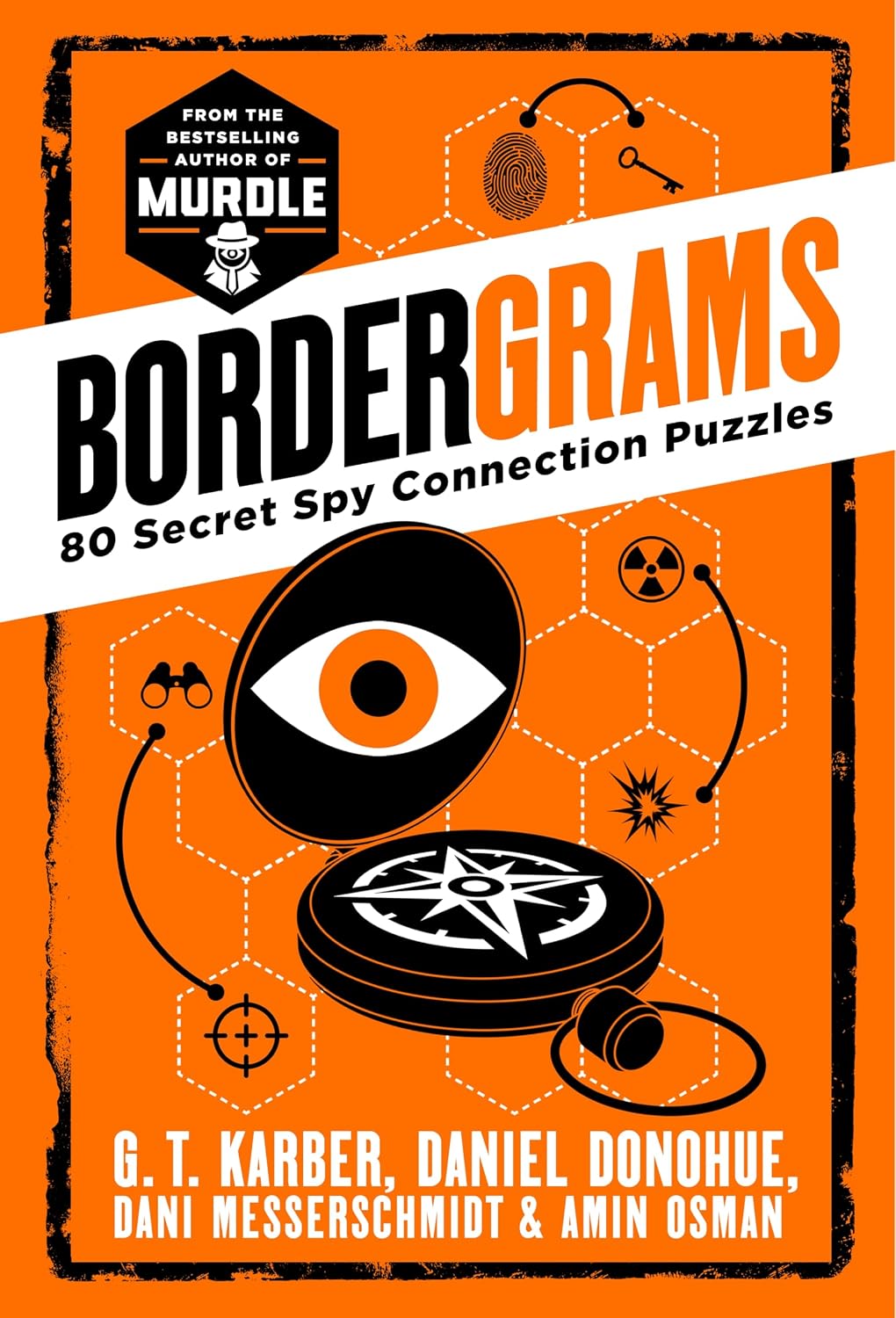Bordergrams: 80 Secret Spy Connection Puzzles from the Bestselling Author of Murdle baixar livro de graça