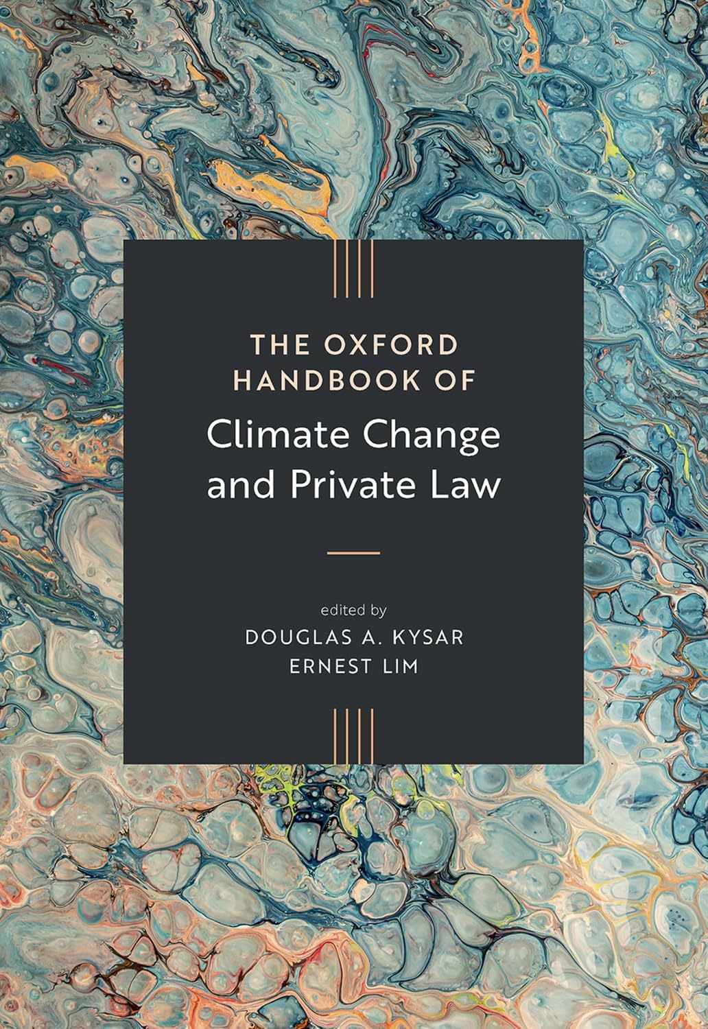 The Oxford Handbook of Climate Change and Private Law (Oxford Handbooks) (English Edition)