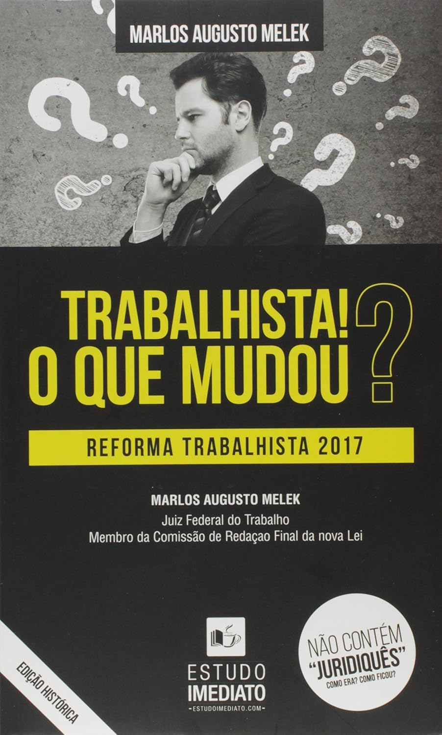 Trabalhista! O que Mudou? Reforma Trabalhista 2017