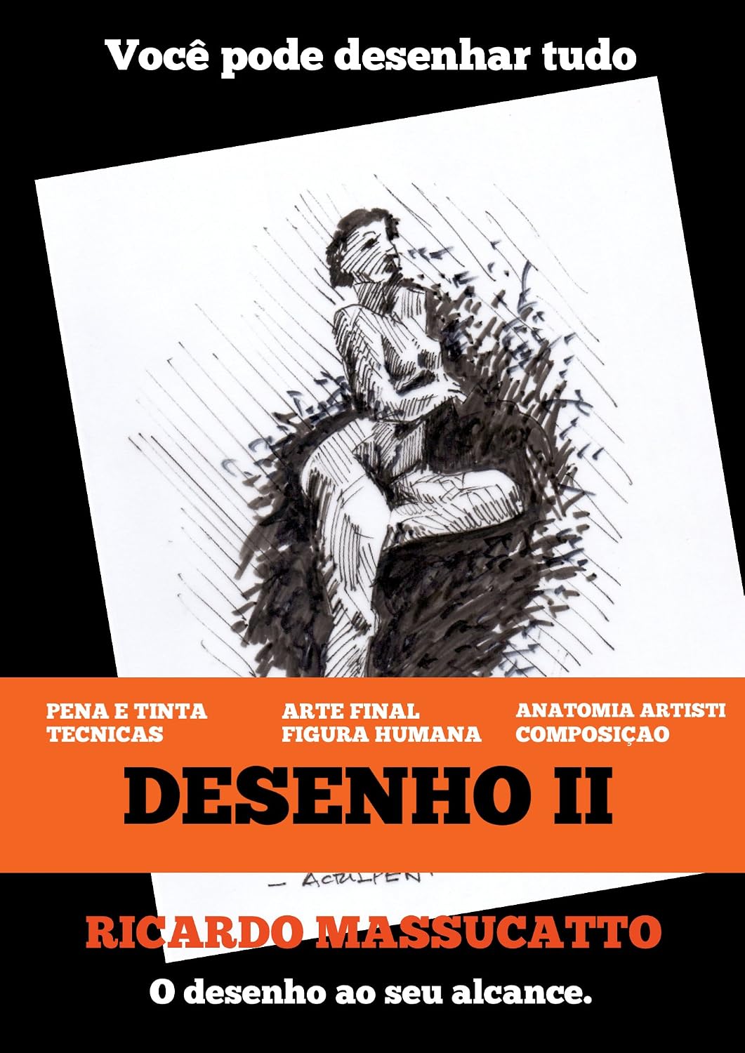 DESENHO - VOLUME II - TÉCNICAS: Desenho integrado a pintura, técnicas avançadas baixar o livro de graça