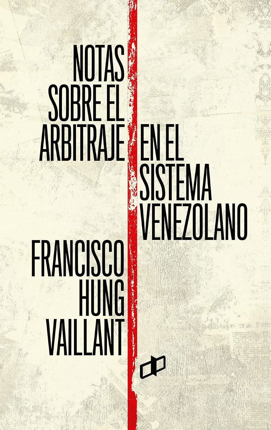 NOTAS SOBRE EL ARBITRAJE EN EL SISTEMA VENEZOLANO (Spanish Edition) baixar livro de graça