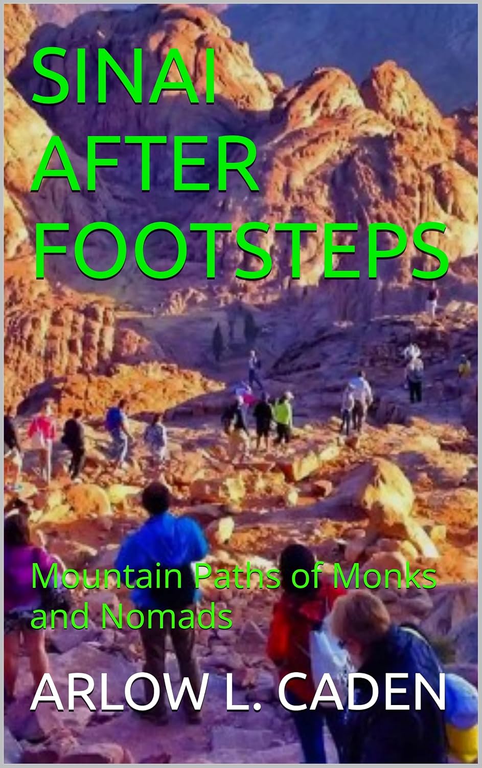 SINAI AFTER FOOTSTEPS: Mountain Paths of Monks and Nomads (English Edition) baixar o livro de graça