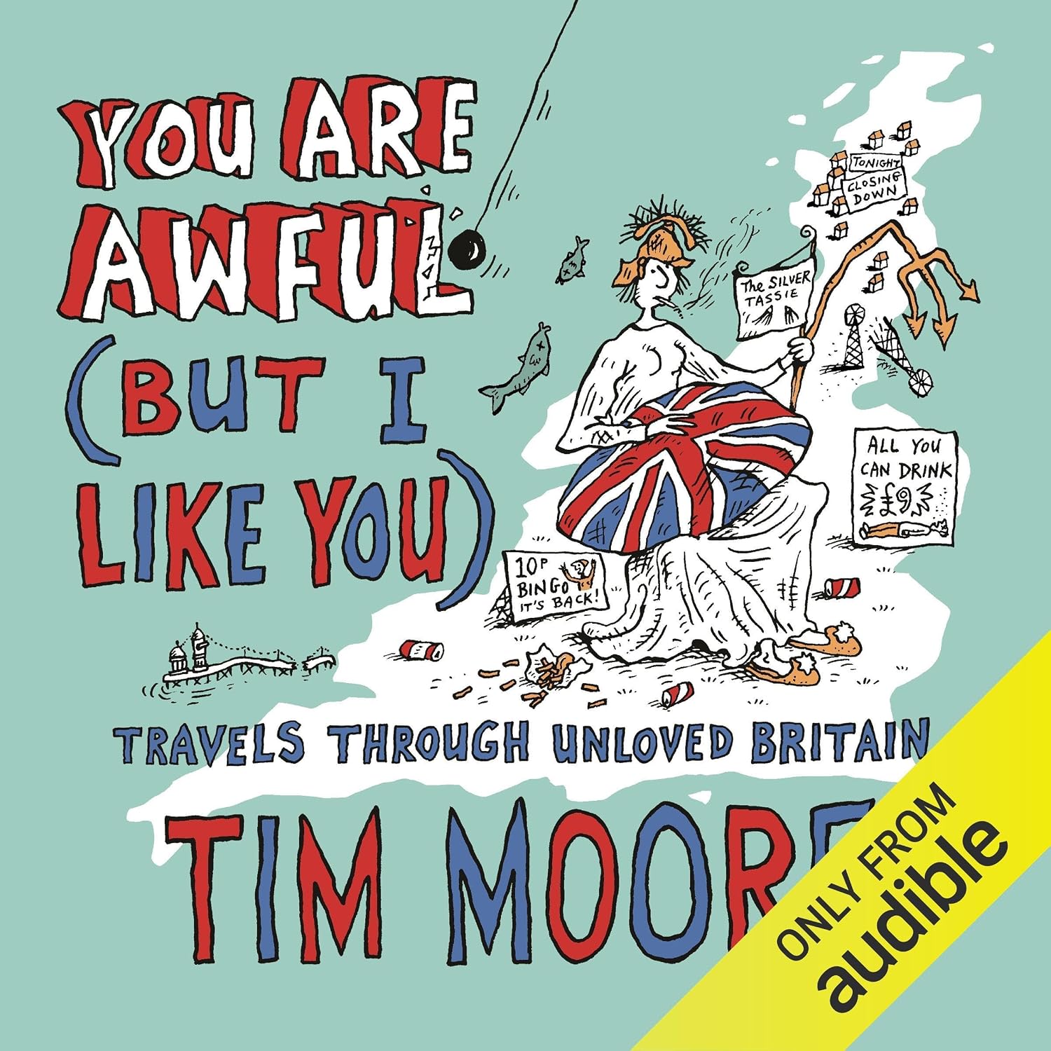 capítulo por capítulo baixar You Are Awful (But I Like You): Travels Through Unloved Britain