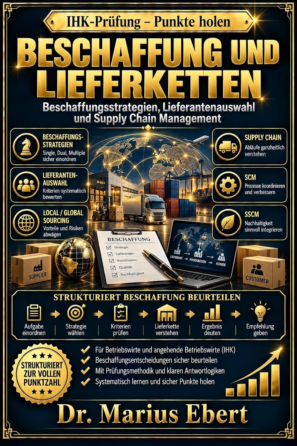 ler totalmente Beschaffung und Lieferketten: IHK-Prüfung – Punkte holen: Beschaffungsstrategien, Lieferantenauswahl und Supply Chain Management sicher beurteilen und... - Punkte holen) (German Edition)