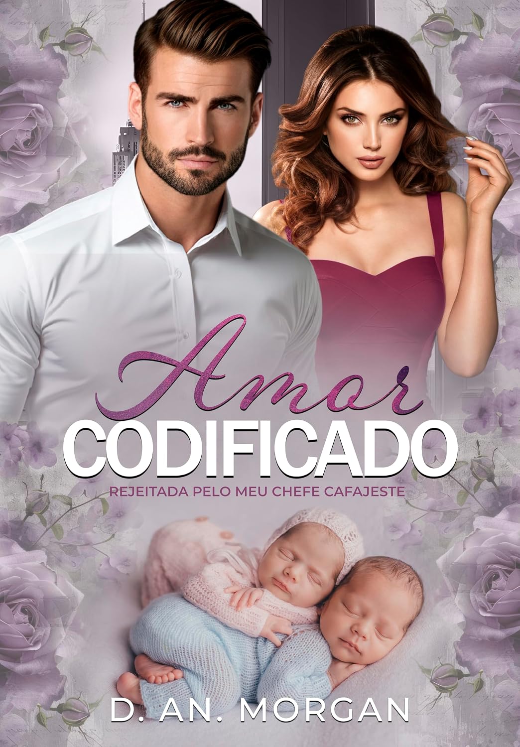 ler totalmente AMOR CODIFICADO - Rejeitada pelo meu chefe cafajeste: Livro único
