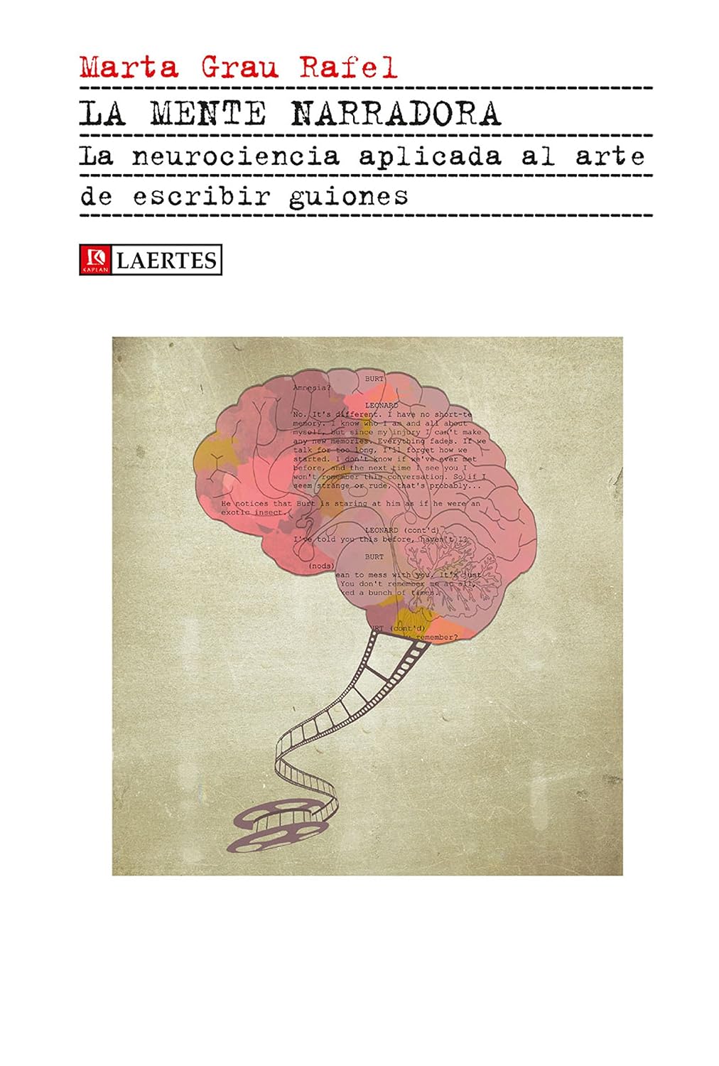 La mente narradora: La neurociencia aplicada al arte de escribir guiones (Kaplan nº 48) (Spanish Edition) baixar o livro de graça