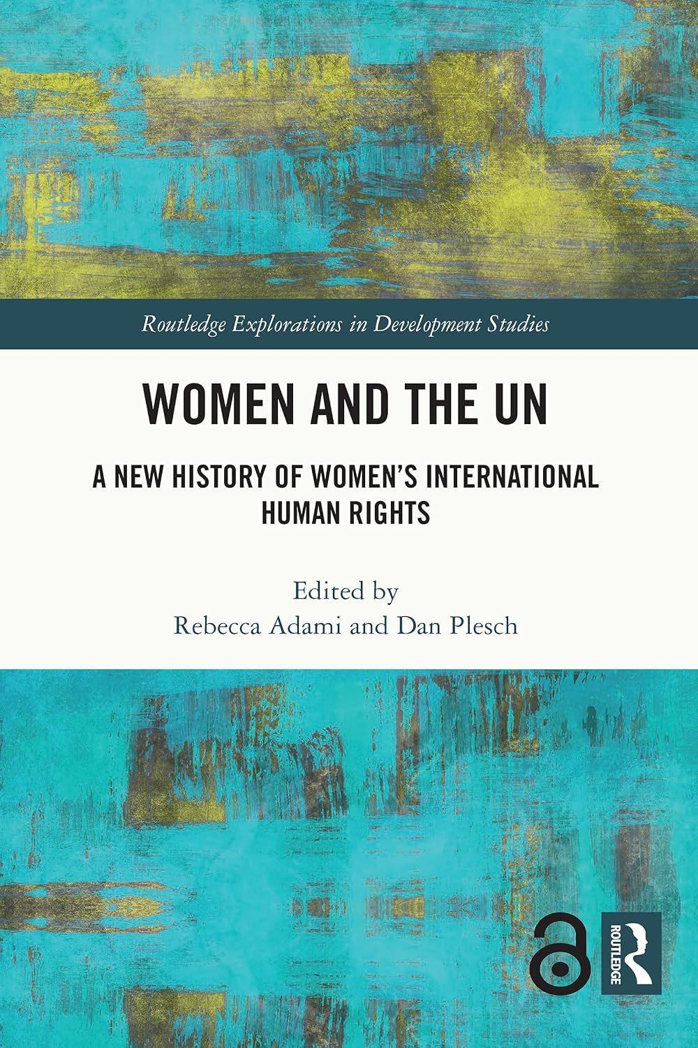 ler totalmente Women and the UN: A New History of Women's International Human Rights (Routledge Explorations in Development Studies) (English Edition)