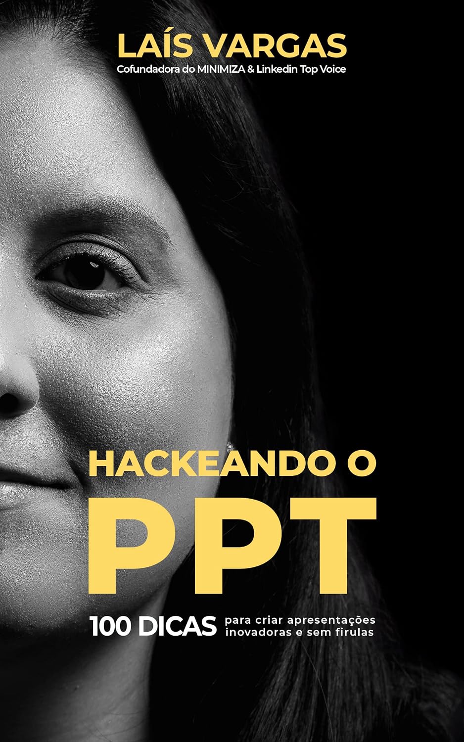 capítulo por capítulo baixar HACKEANDO O PPT: 100 dicas para criar apresentações inovadoras e sem firulas