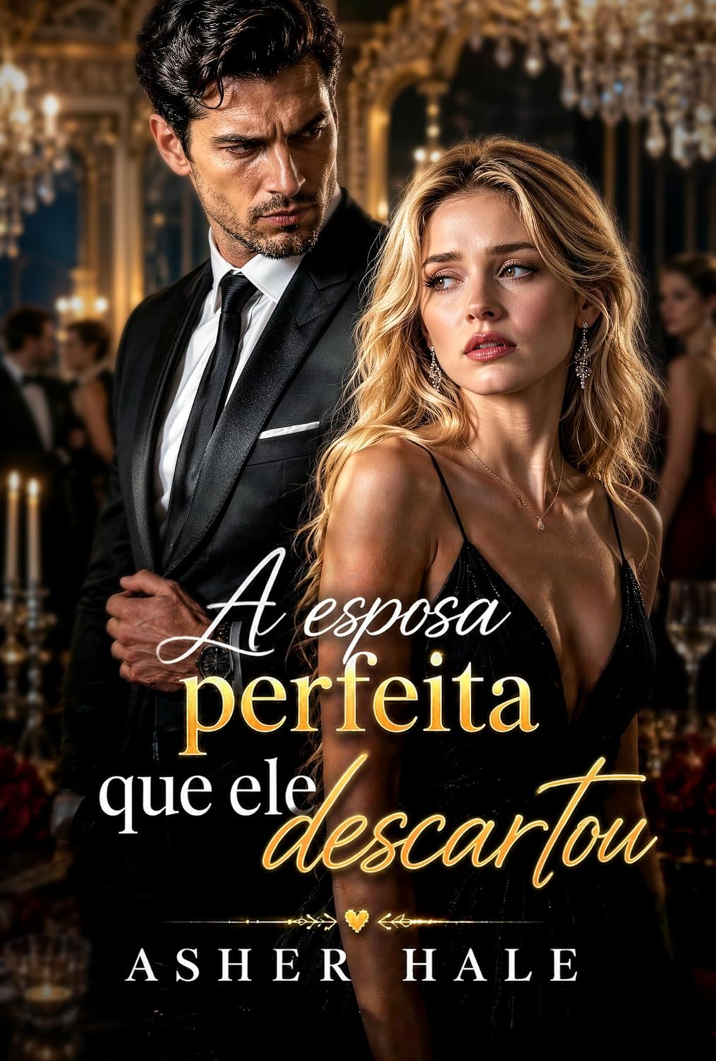 capítulo por capítulo baixar A esposa perfeita que ele descartou: Um casamento arranjado – Traição e súplica – Romance de segunda chance (Redenção tardia)