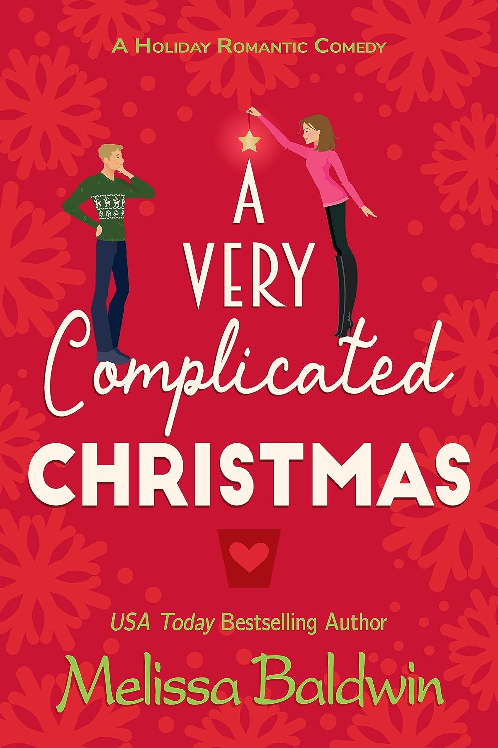 A Very Complicated Christmas: A Holiday Romantic Comedy (English Edition) baixar o livro de graça