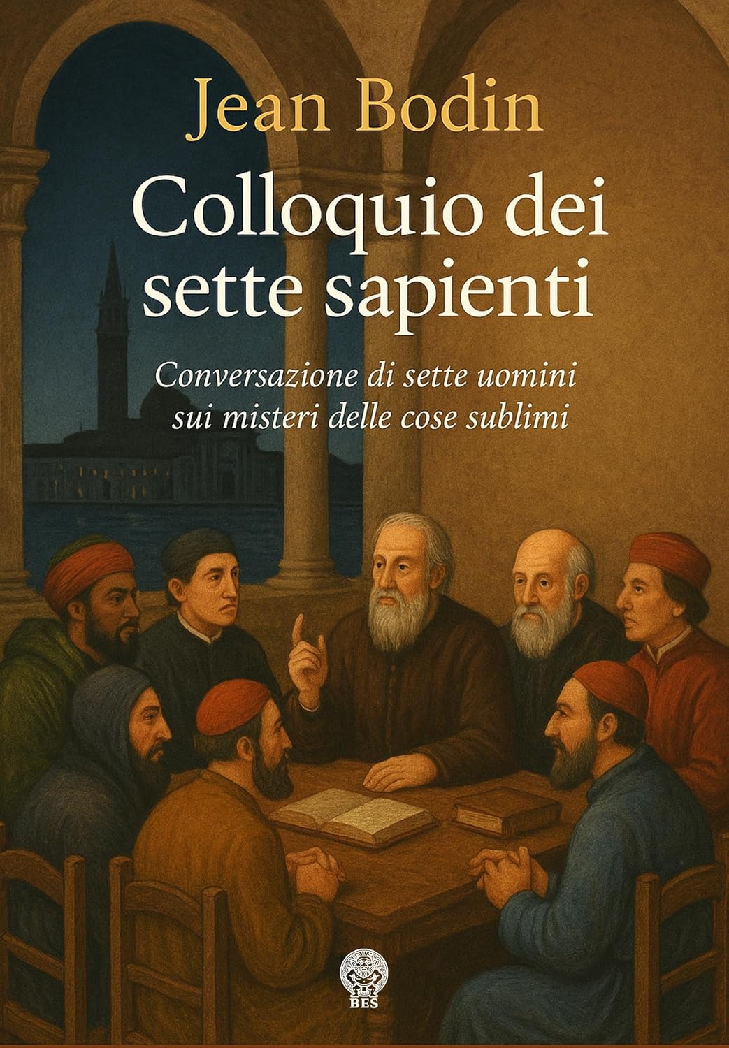capítulo por capítulo baixar Colloquio dei sette sapienti: Conversazione di sette uomini sui misteri delle cose sublimi (Italian Edition)