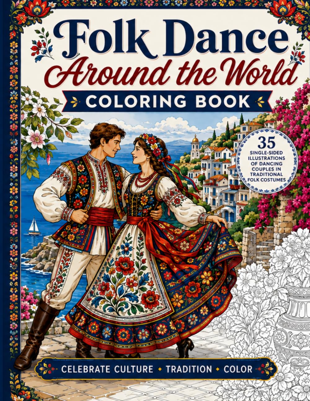 Folk Dance Around the World Coloring Book: 35 Single-Sided Illustrations of Dancing Couples in Traditional Folk Costumes | Folk Art Coloring Book for Teens and Adults baixar o livro de graça