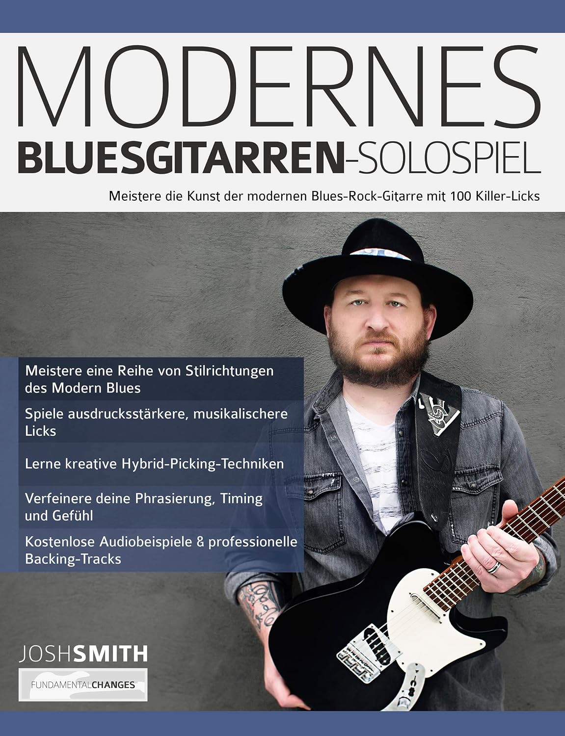 capítulo por capítulo baixar Modernes Bluesgitarren-Solospiel: Meistere die Kunst der modernen Blues-Rock-Gitarre mit 100 Killer-Licks (Blues-Gitarre spielen lernen) (German Edition)