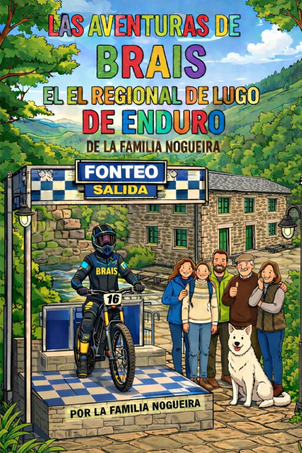 capítulo por capítulo baixar LAS AVENTURAS DE BRAIS EN EL REGIONAL DE LUGO DE ENDURO (Spanish Edition)