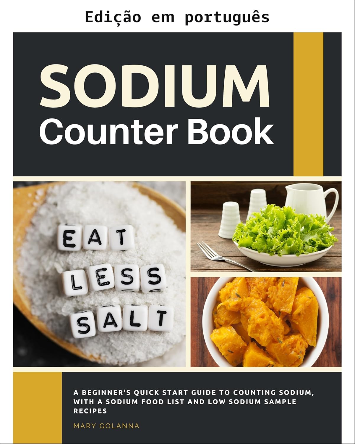 Livro de contagem de sódio: um guia rápido para iniciantes sobre contagem de sódio, com lista de alimentos e receitas exemplo com baixo teor de sódio baixar livro de graça