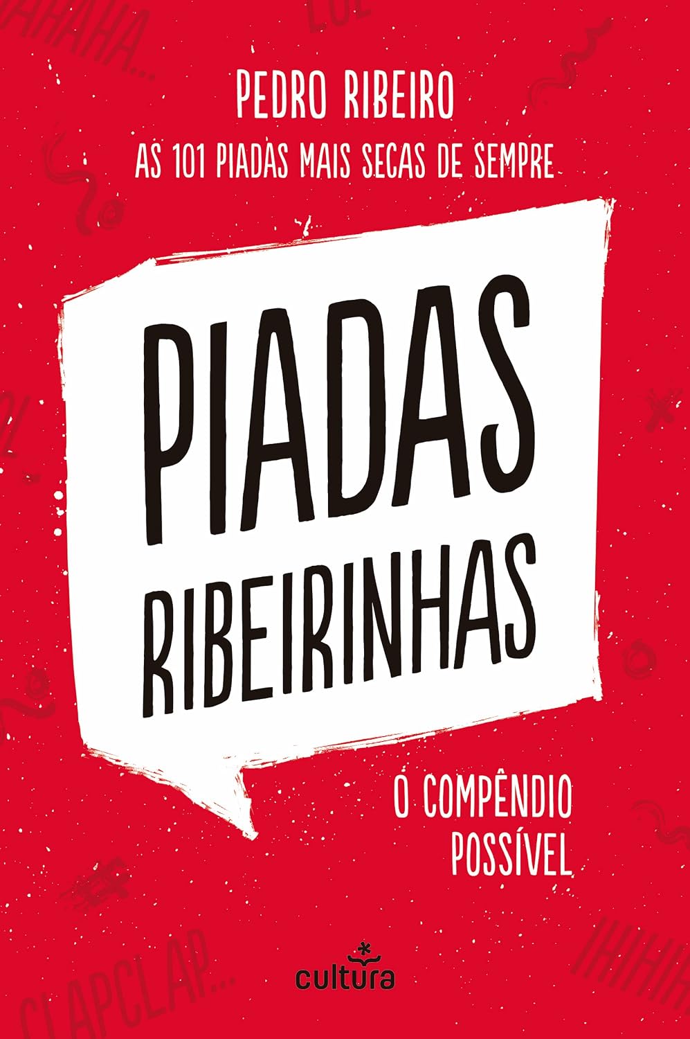 ler totalmente Piadas Ribeirinhas: As 101 piadas mais secas de sempre