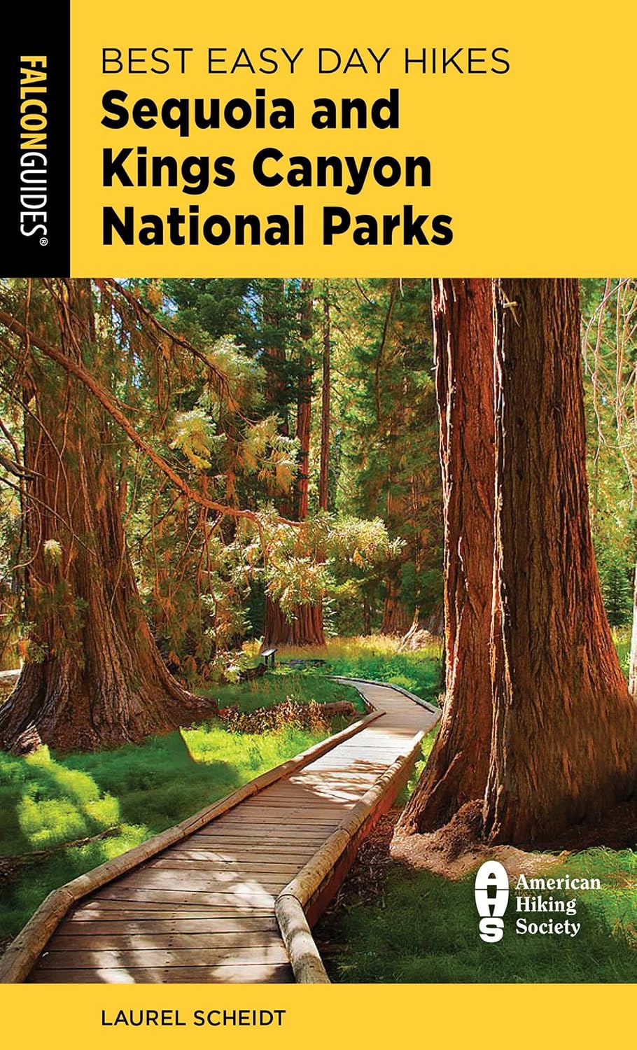 Best Easy Day Hikes Sequoia and Kings Canyon National Parks (English Edition)