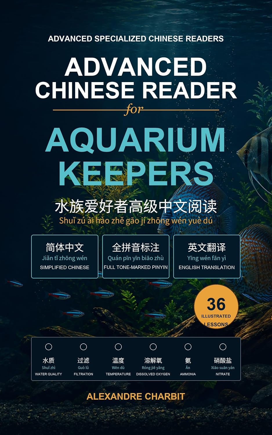 capítulo por capítulo baixar Advanced Chinese Reader for Aquarium Keepers: 36 Progressive Lessons with Simplified Chinese, Full Tone-Marked Pinyin, English Translation, Aquarium Vocabulary... Chinese Readers) (English Edition)