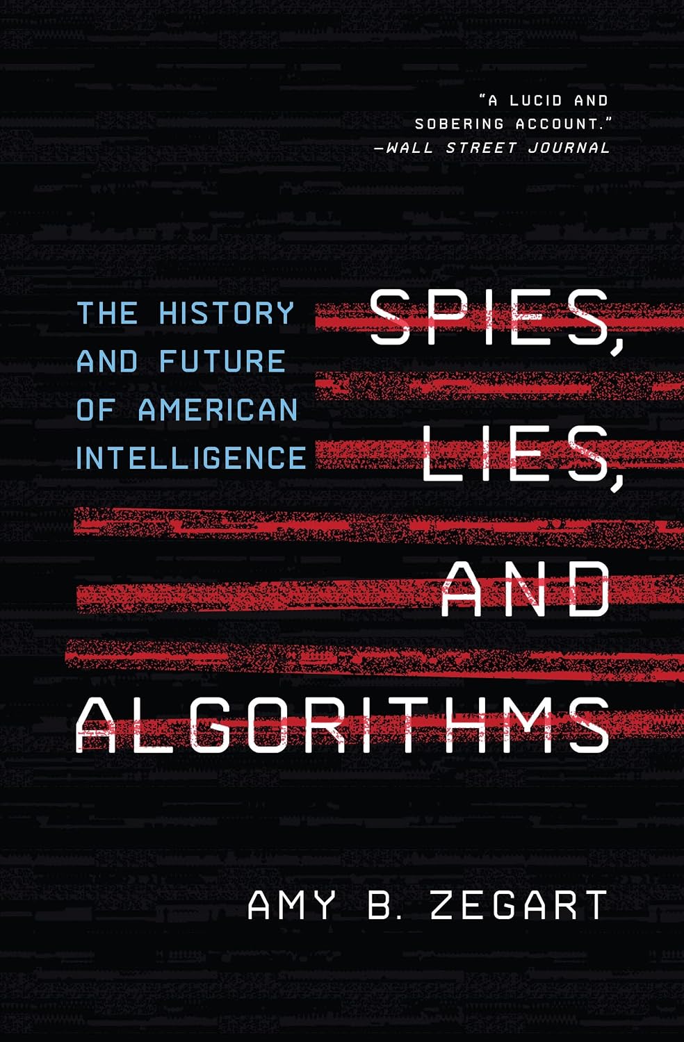 capítulo por capítulo baixar Spies, Lies, and Algorithms: The History and Future of American Intelligence (English Edition)