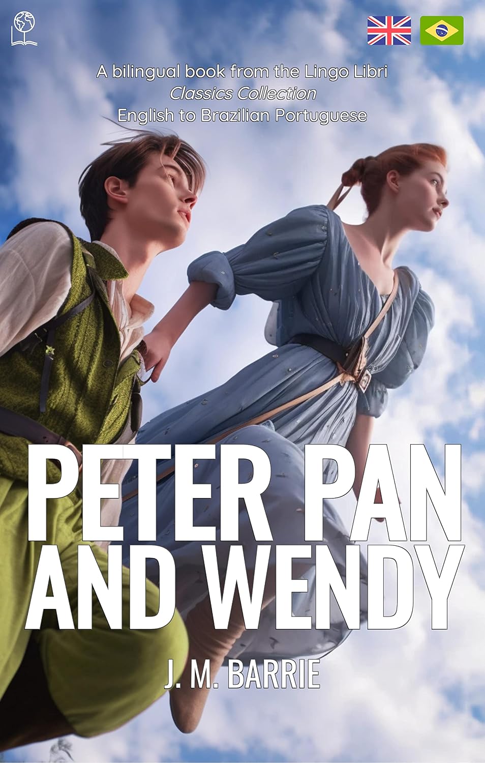 ler totalmente Peter Pan and Wendy (Translated): English - Brazilian Portuguese Bilingual Edition