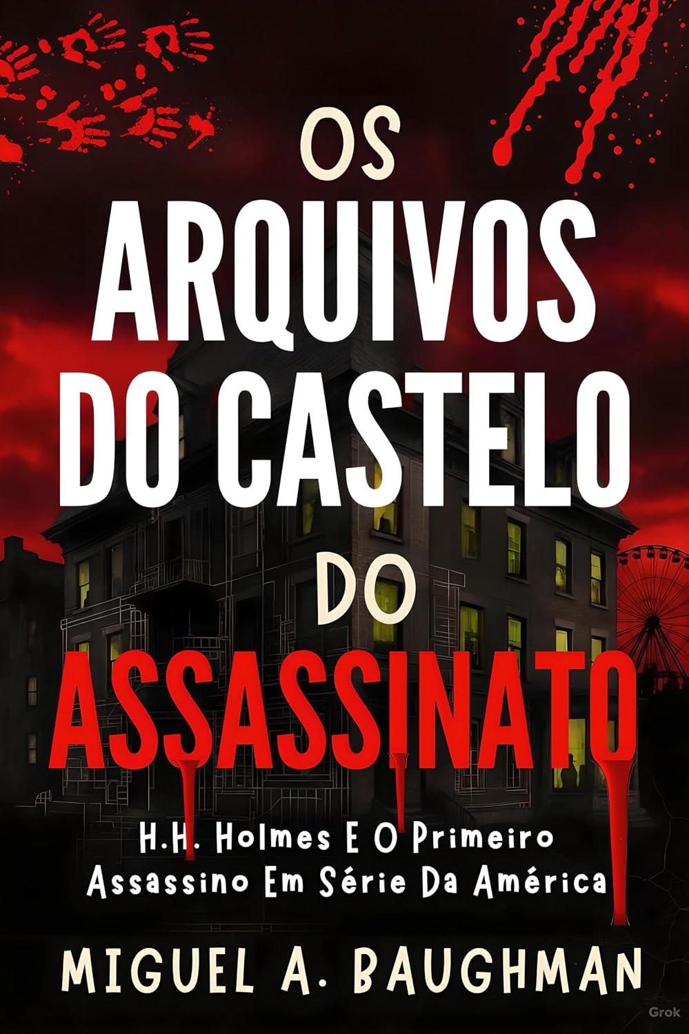 ler totalmente Os Arquivos Do Castelo Do Assassinato: H.H. Holmes E O Primeiro Assassino Em Série Da América (Histórico de casos de crimes reais Livro 1)