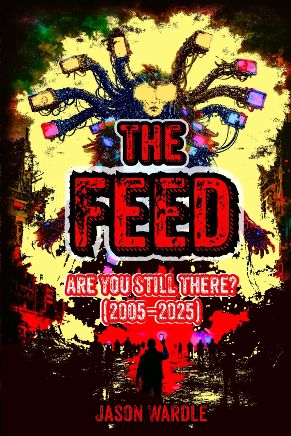 The Feed: Are You Still There? (2005–2025) baixar o livro de graça