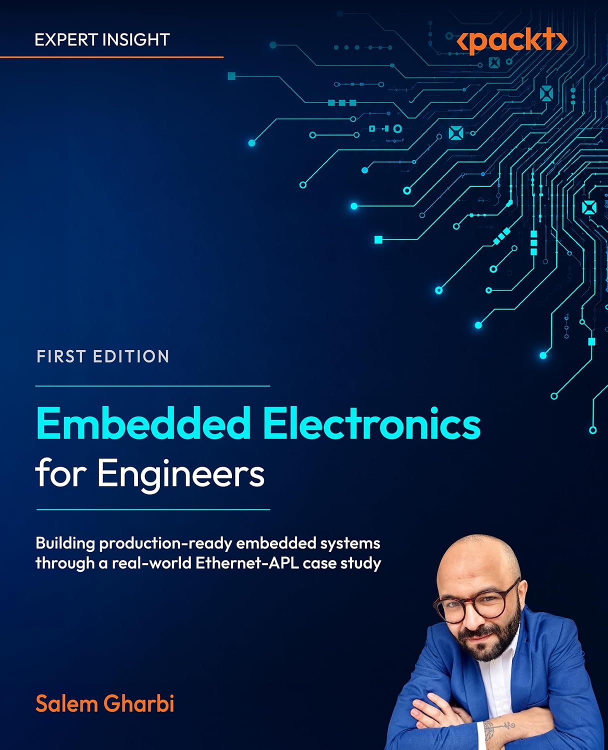 capítulo por capítulo baixar Embedded Electronics for Engineers: Building production-ready embedded systems through a real-world Ethernet-APL case study (English Edition)