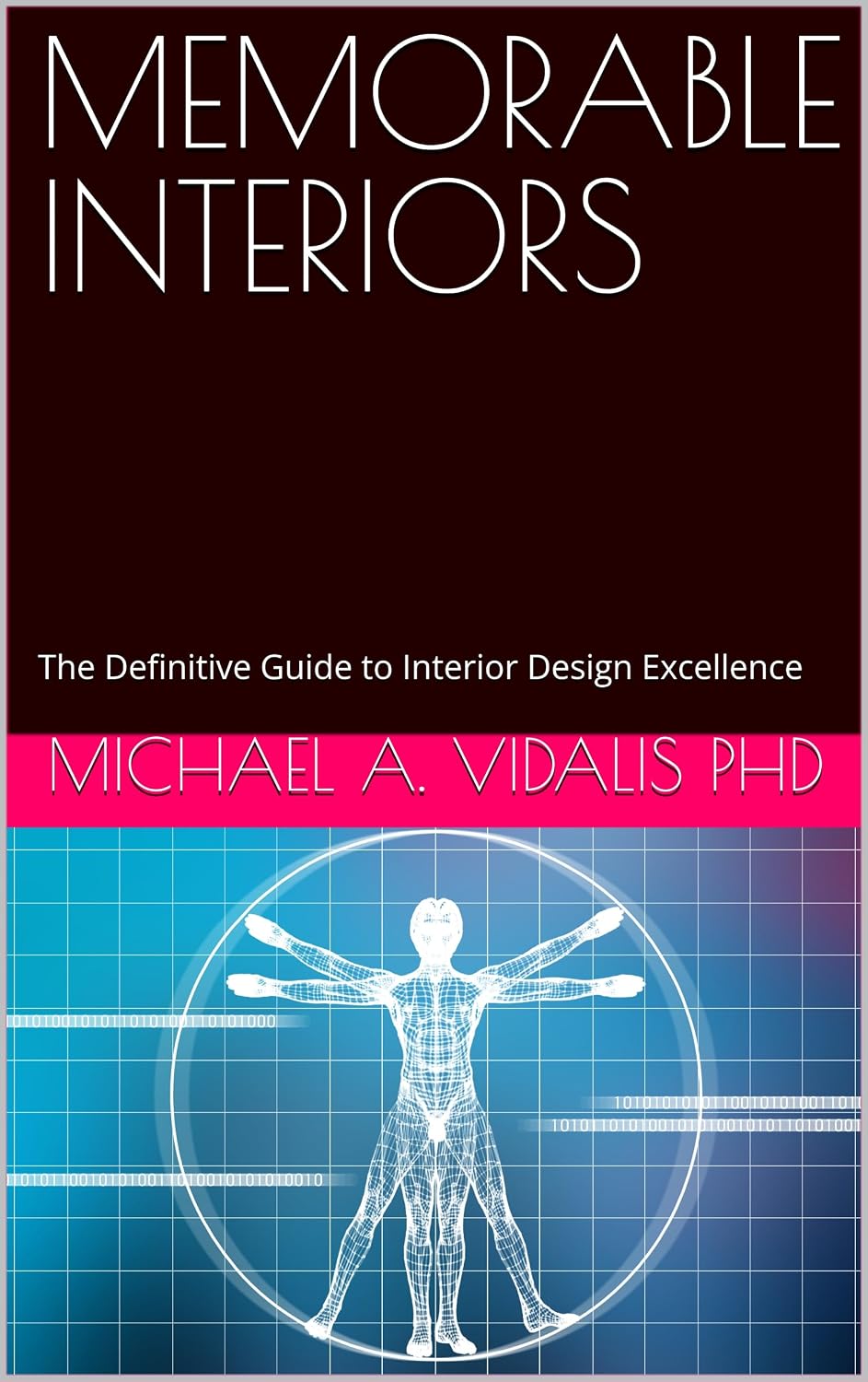 ler totalmente MEMORABLE INTERIORS: The Definitive Guide to Interior Design Excellence (English Edition)