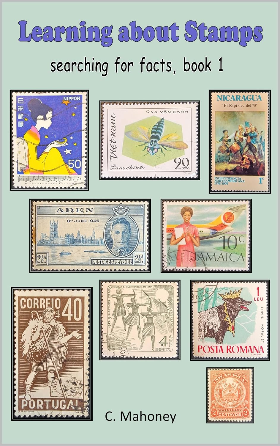 Learning about Stamps - searching for facts (Introduction to Stamp Collecting Book 1) (English Edition) baixar o livro de graça